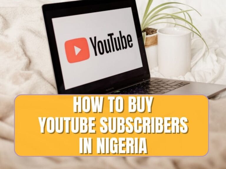 buy YouTube subscribers in Nigeria