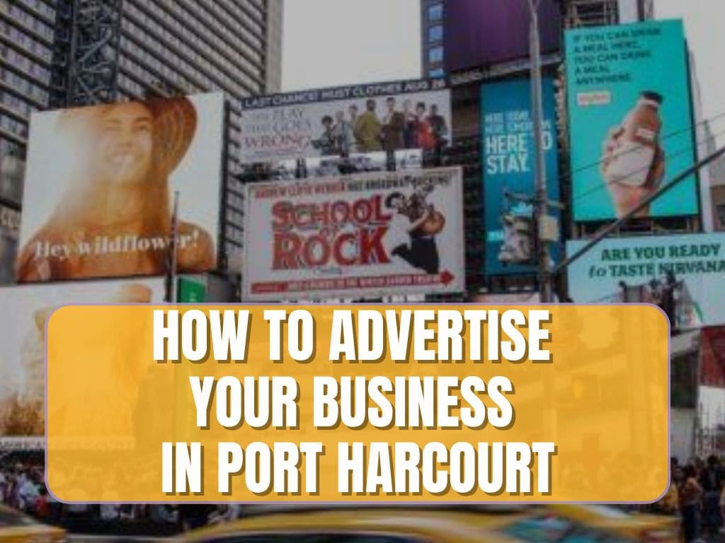 advertise your business in Port Harcourt