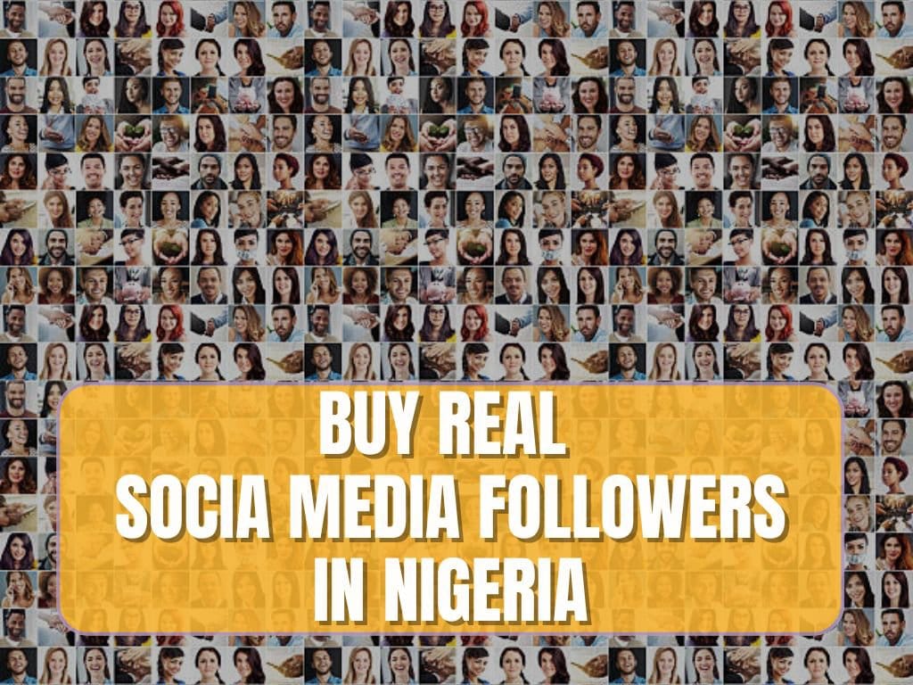 You are currently viewing Get REAL 10,000 Social Media Followers From Nigeria