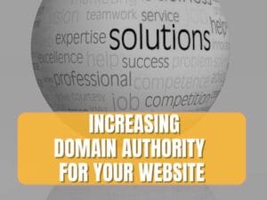 Read more about the article 5 Steps to Increase Your Website’s Domain Authority