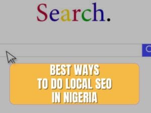 how to do local SEO in Nigeria