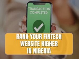 rank your fintech website in Nigeria