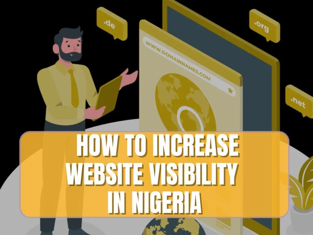 increase website visibility in Nigeria