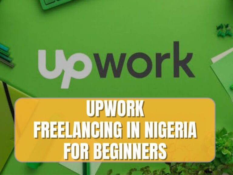 Upwork freelancing website in Nigeria