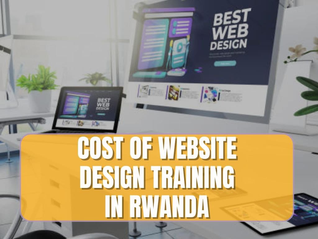 cost of website design training in Rwanda