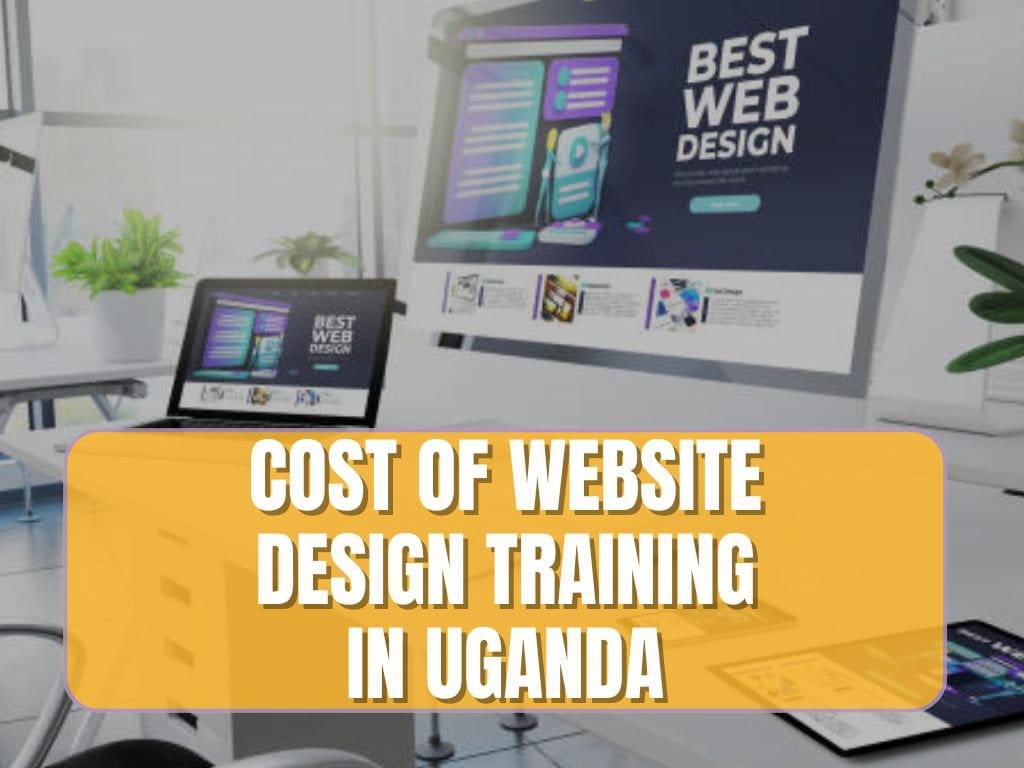 cost of website design training in Uganda