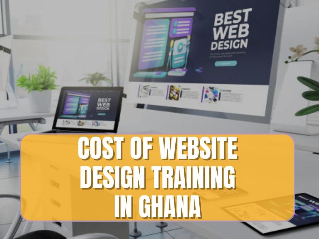 cost of website design training in Ghana