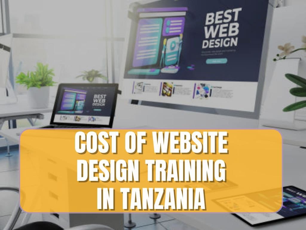 cost of website design training in Tanzania