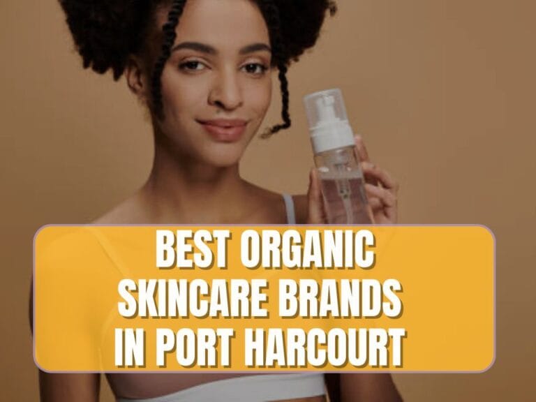 organic skincares in Port Harcourt