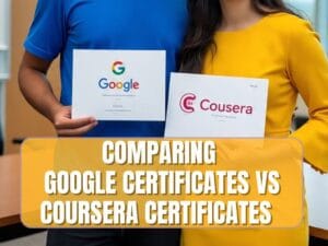 Read more about the article Google Certificates vs. Coursera: Which Will Make You Rich Faster?