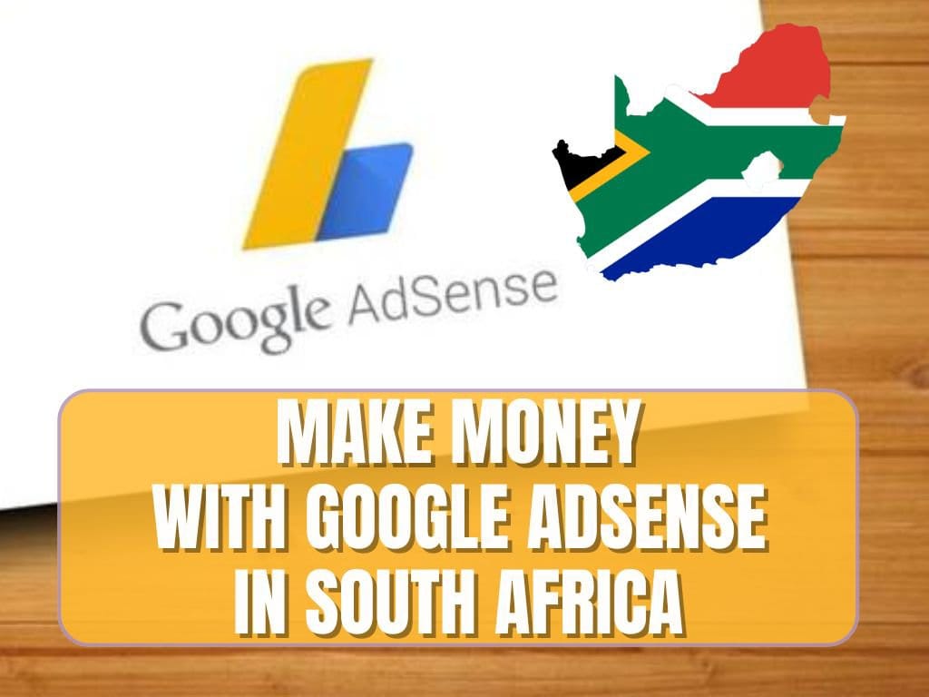 You are currently viewing A Better Google Adsense Earning Plan For South Africans