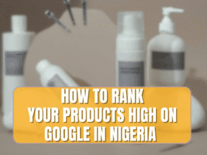 5 Steps To Rank Your Products On Google And Sell Daily