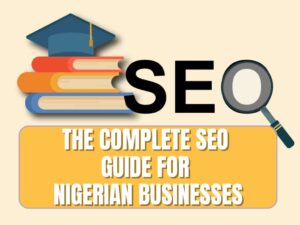 SEO guide for Nigerian businesses
